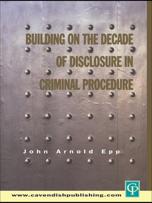 cover image of Building on the Decade of Disclosure In Criminal Procedure